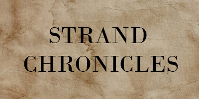 Strand Chronicles